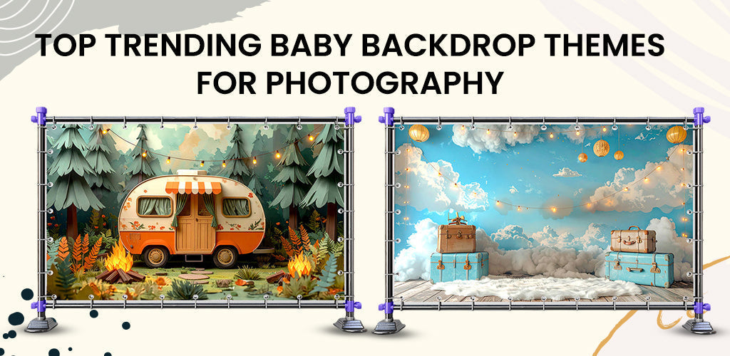 Top Trending Baby Backdrop Themes for Photography