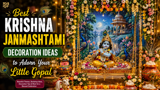 Best Krishna Janmashtami Decoration Ideas to Adorn Your Little Gopal